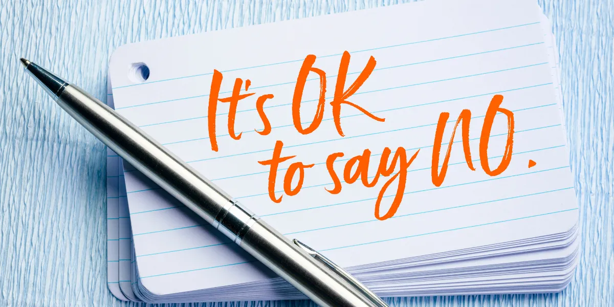 Say No (Even If You Could Say Yes)