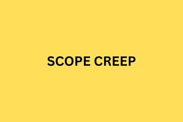 scope creep