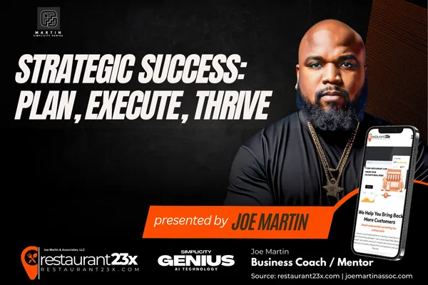 strategic planning, business success, plan execution, business growth, Joe Martin & Associates, business development, life management, success strategies, entrepreneur tips, business consulting