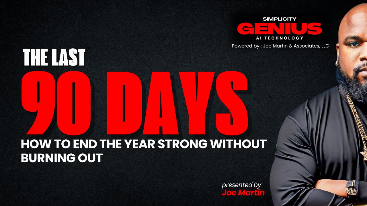 The Last 90 Days: How to End the Year Strong Without Burning Out