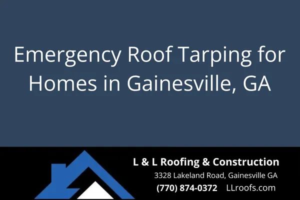 Protect your home after storm damage with emergency roof tarping from L&L Roofing. Serving Gainesville, Cumming, and surrounding areas.