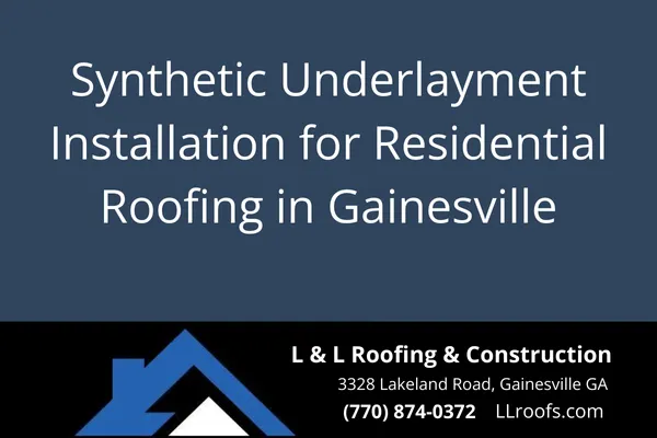 Synthetic Underlayment Installation for Residential Roofing in Gainesville