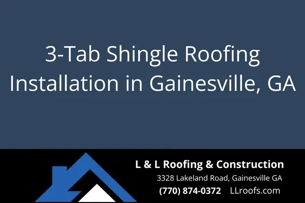 Learn the right way to install 3-tab asphalt shingles for long-lasting protection. Trusted tips from L&L Roofing & Construction in Gainesville, GA.