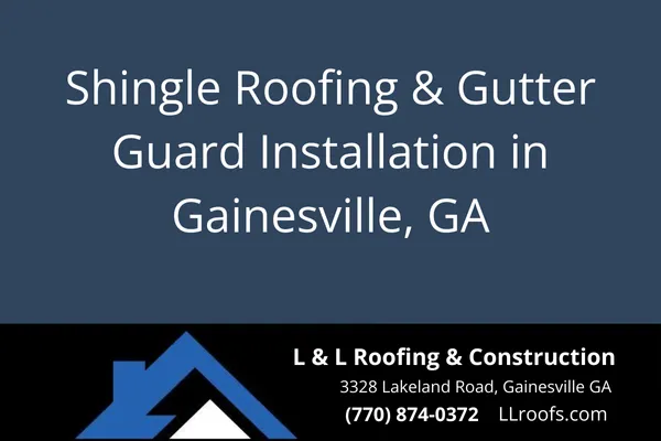 Learn how shingle roofing and gutter guard installation work together to protect your home in Gainesville, GA. Discover the benefits, installation insights, and tips from local experts at L&L Roofing.
