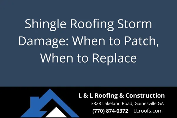 Shingle Roofing Storm Damage: When to Patch, When to Replace