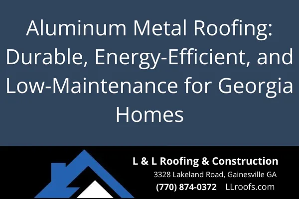 Explore why aluminum metal roofing is a smart investment for Gainesville, GA homeowners. Learn about its benefits, durability, and if it’s right for your roof.