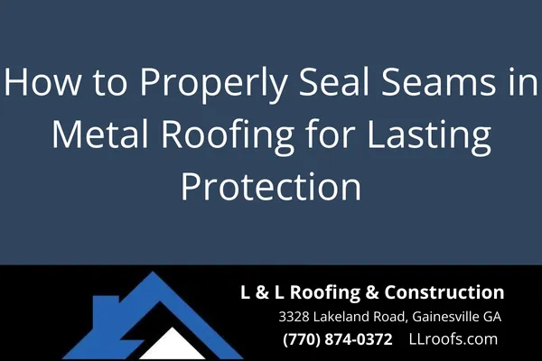 Learn the best practices for sealing seams on metal roofs. Discover expert tips for homeowners in Gainesville, GA to keep their roof watertight and durable.
