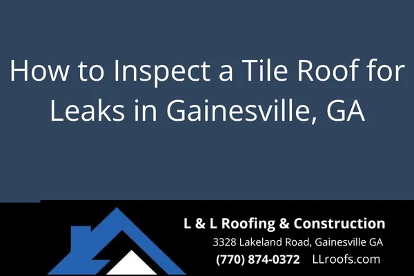 Discover a step-by-step guide to tile roof leak inspections from L&L Roofing. Learn the signs of damage, what to check, and how to prevent costly repairs.