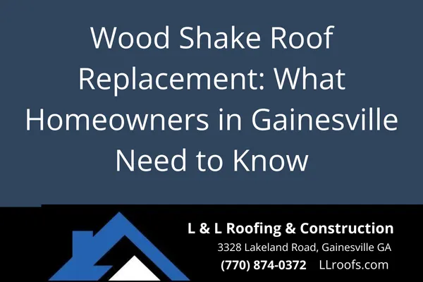 Discover when and how to replace a wood shake roof in Gainesville, GA. Learn about materials, code compliance, and why quality craftsmanship matters.