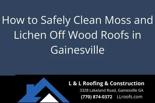 Learn the safe, effective way to remove moss and lichen from cedar and wood shake roofs in Gainesville, GA. Protect your roof's life and value.