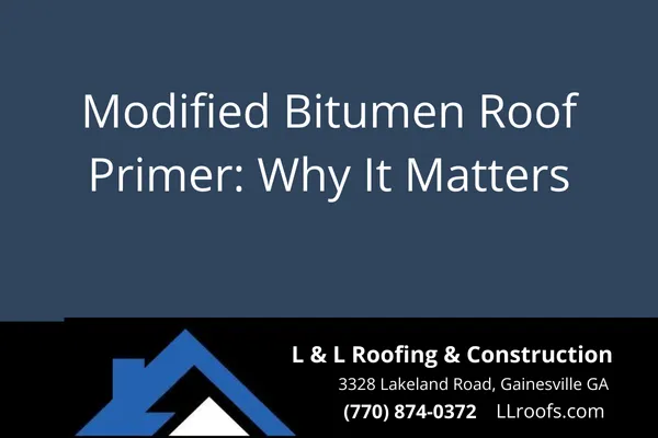 Discover why primer is essential before applying modified bitumen roofing. Learn proper steps and benefits for long-lasting performance in Georgia’s climate.