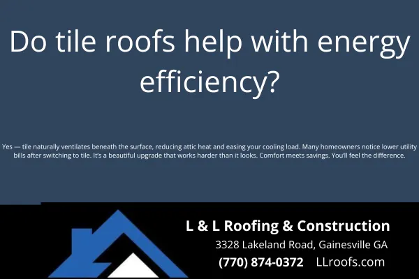 Discover how tile roofs improve energy efficiency in Georgia homes. L&L Roofing installs tile systems designed to reflect heat and lower your cooling bills.