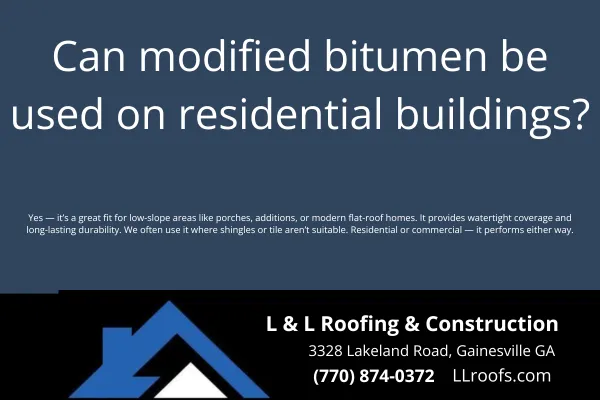 Learn if modified bitumen roofing is a good choice for residential flat roofs in Gainesville. L&L Roofing explains when it works best for homeowners.