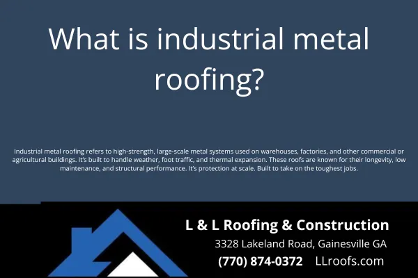 What is industrial metal roofing?