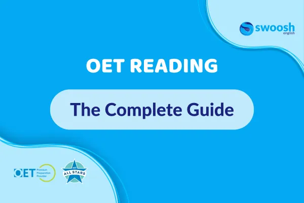 The Complete Guide to OET Reading