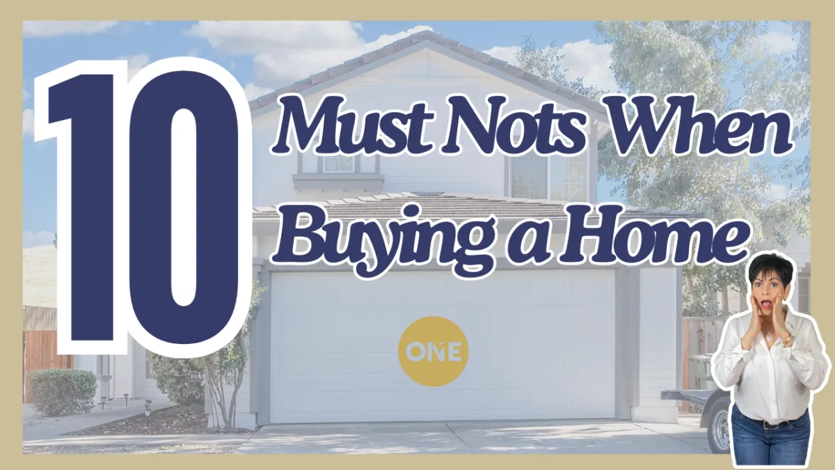 10 Must Nots When Buying A Home