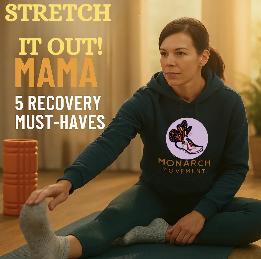 Stretch It Out, Mama: The 5 Best Recovery Tools for Tired Legs and Busy Lives