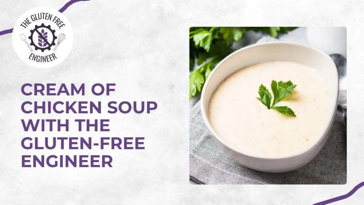 Gluten Free Cream of Chicken Soup