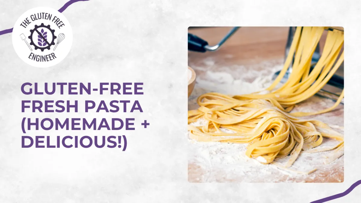 Gluten-Free Fresh Pasta