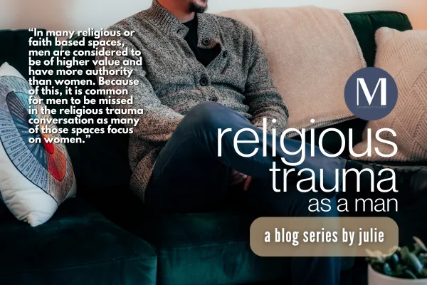 Cover Photo for Religious Trauma: As a Man