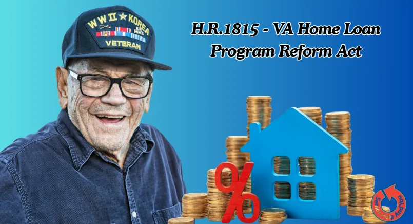 VA Home Loan Program Reform Act 2025 – What Retirees & Veterans Need to Know