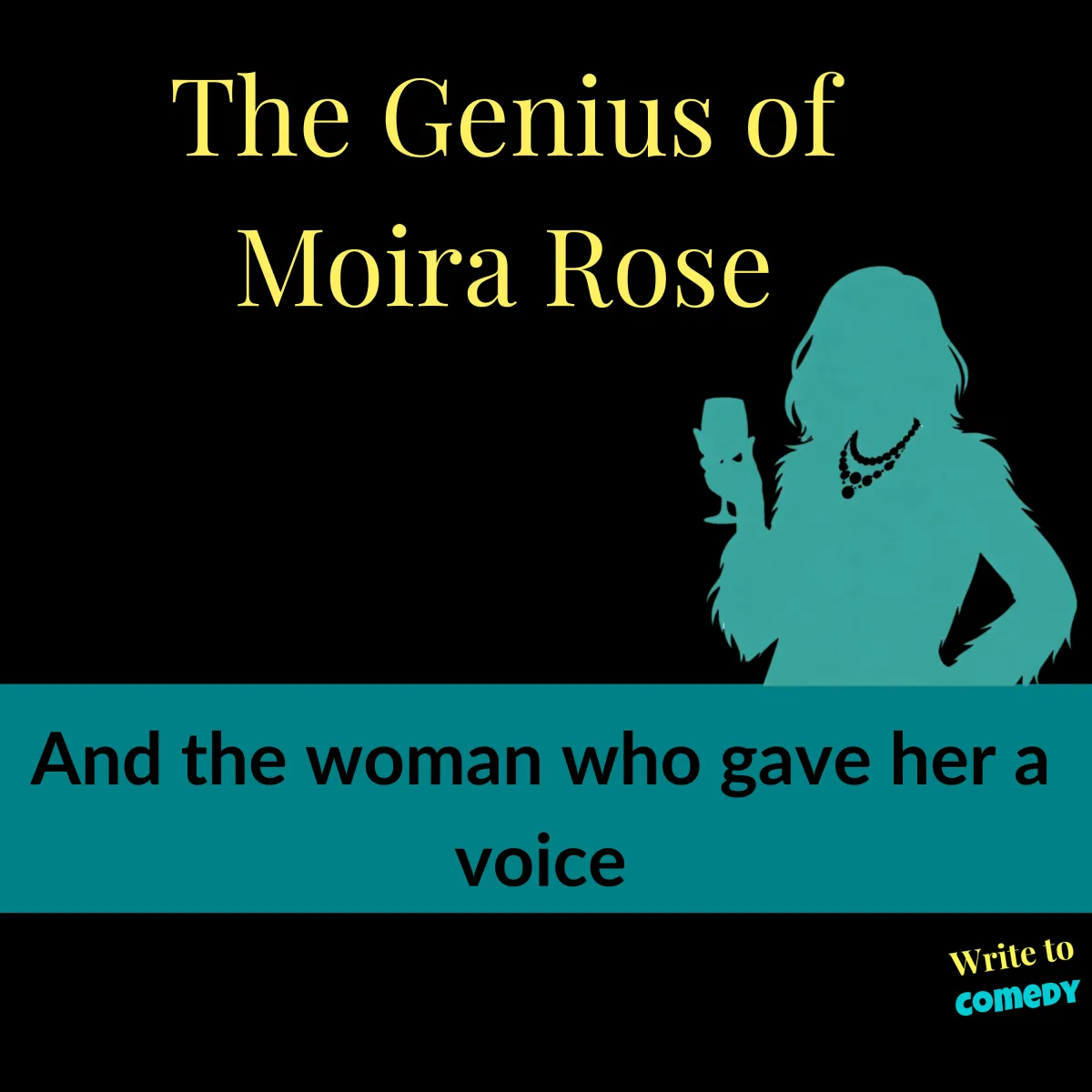 The Genius of Moira Rose - And the Woman Who Gave Her a Voice