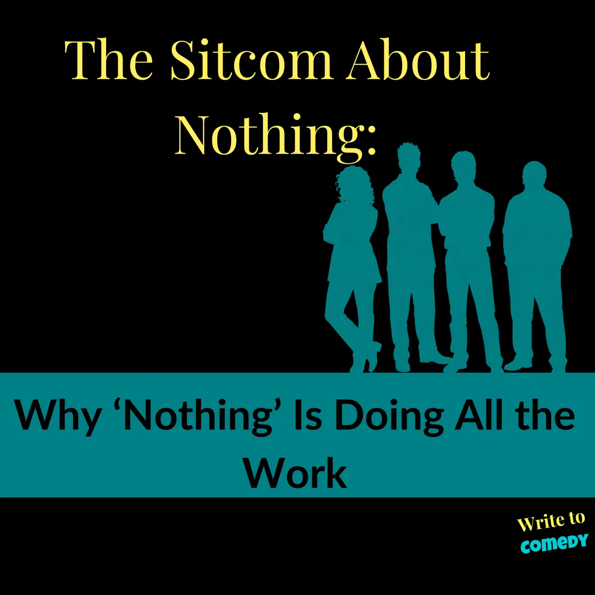 The Sitcom About Nothing: Why ‘Nothing’ Is Doing All the Work