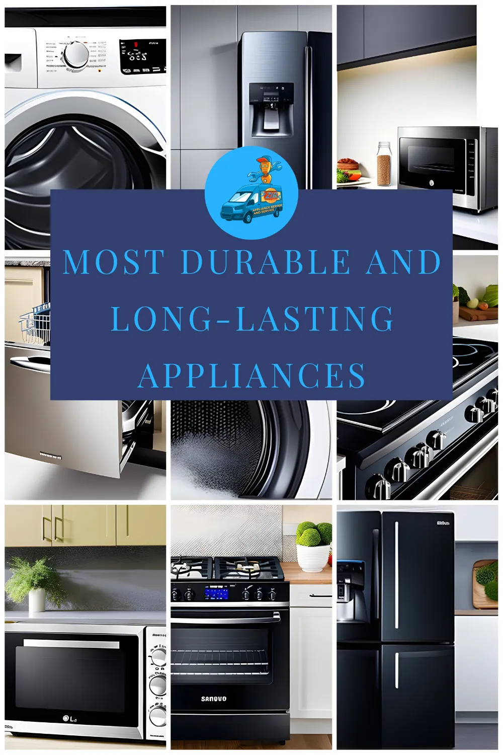 Most Durable and Long-lasting Appliances