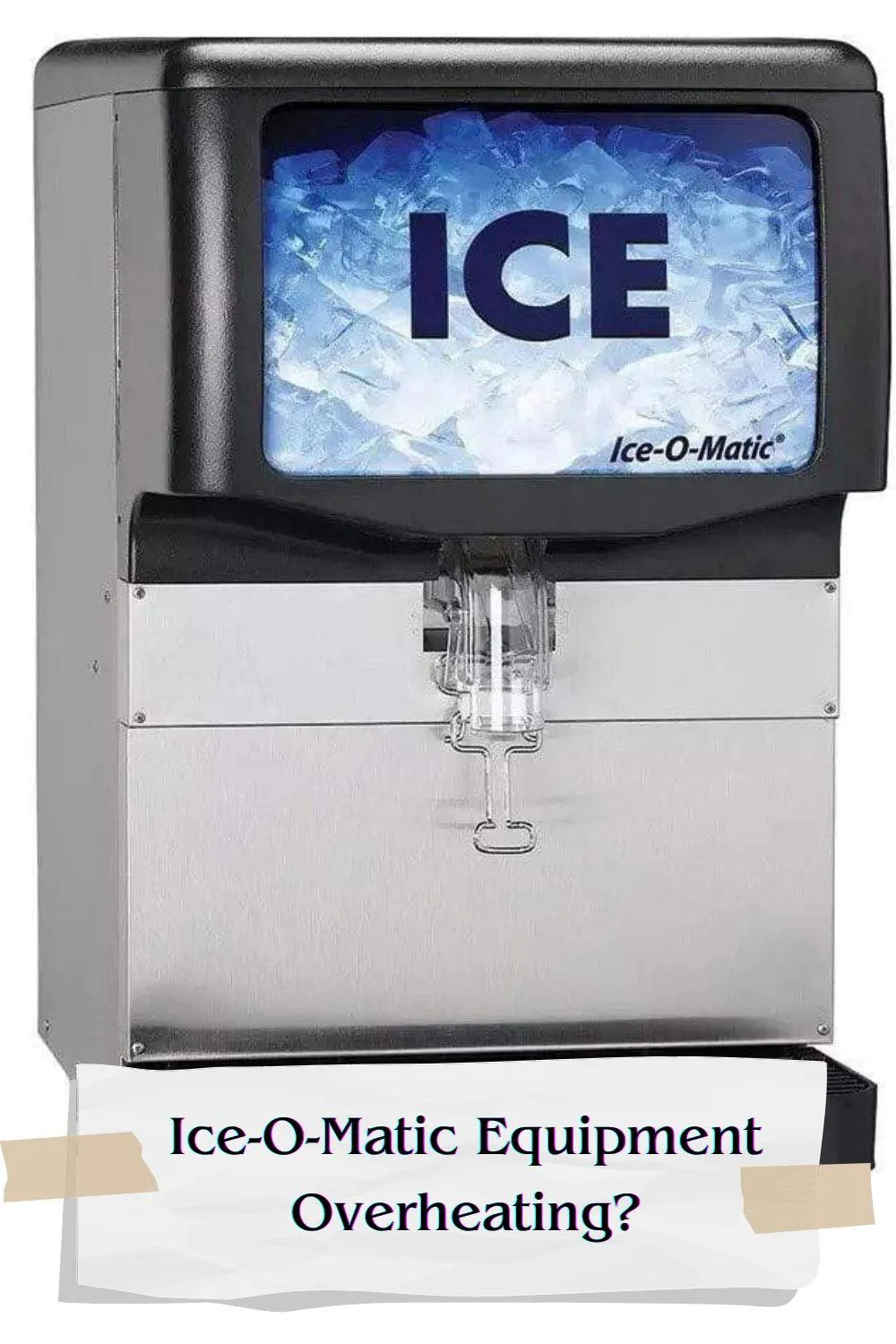 Ice-O-Matic Equipment Overheating? Expert Repair Advice