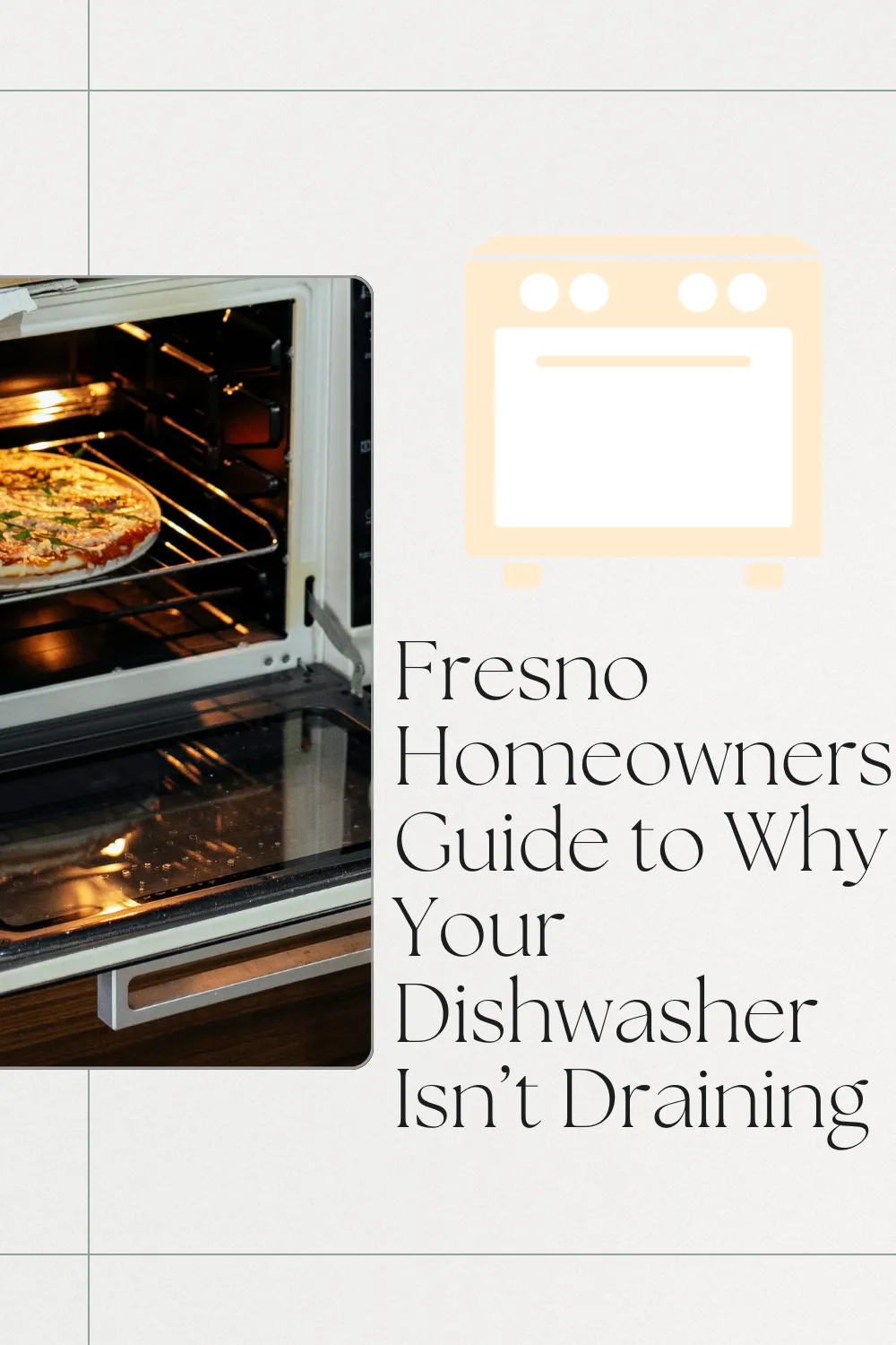 Why Your Dishwasher Isn’t Draining Fast – Fresno Guide Inside