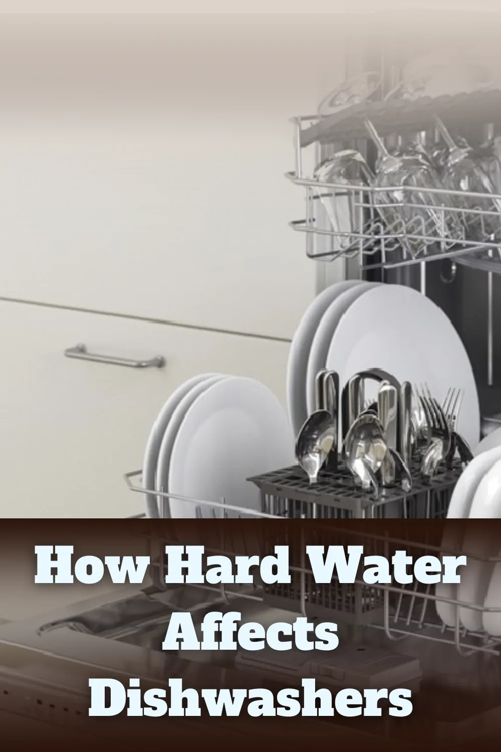 How Fresno's Hard Water Affects Dishwashers and Other Appliances Long Term