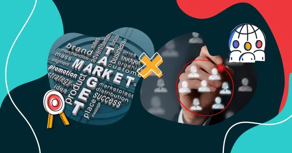 The Importance of a Well-Defined Target Market in Your Marketing Message