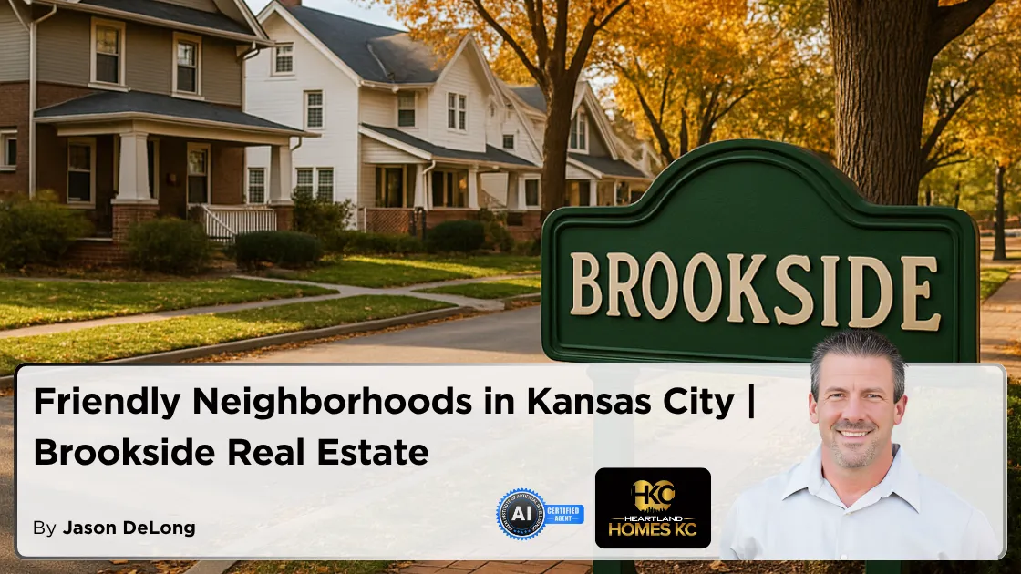 Friendly Neighborhoods in Kansas City | Brookside Real Estate