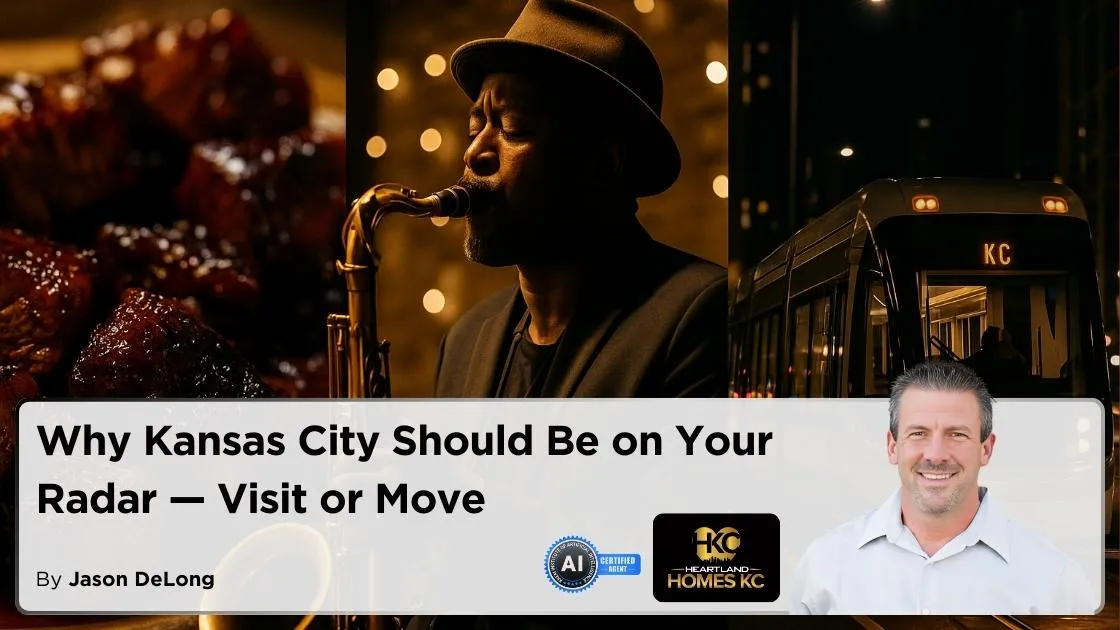 Why Kansas City Should Be on Your Radar — Visit or Move