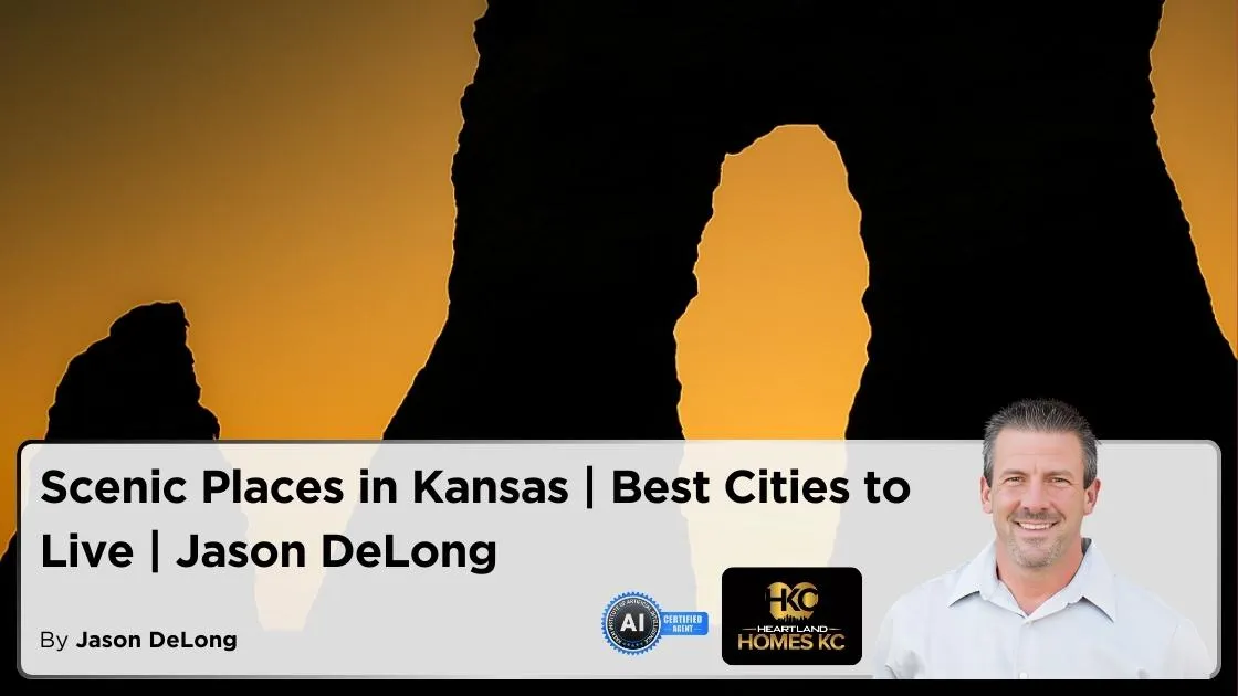 Scenic Places in Kansas | Best Cities to Live | Jason DeLong