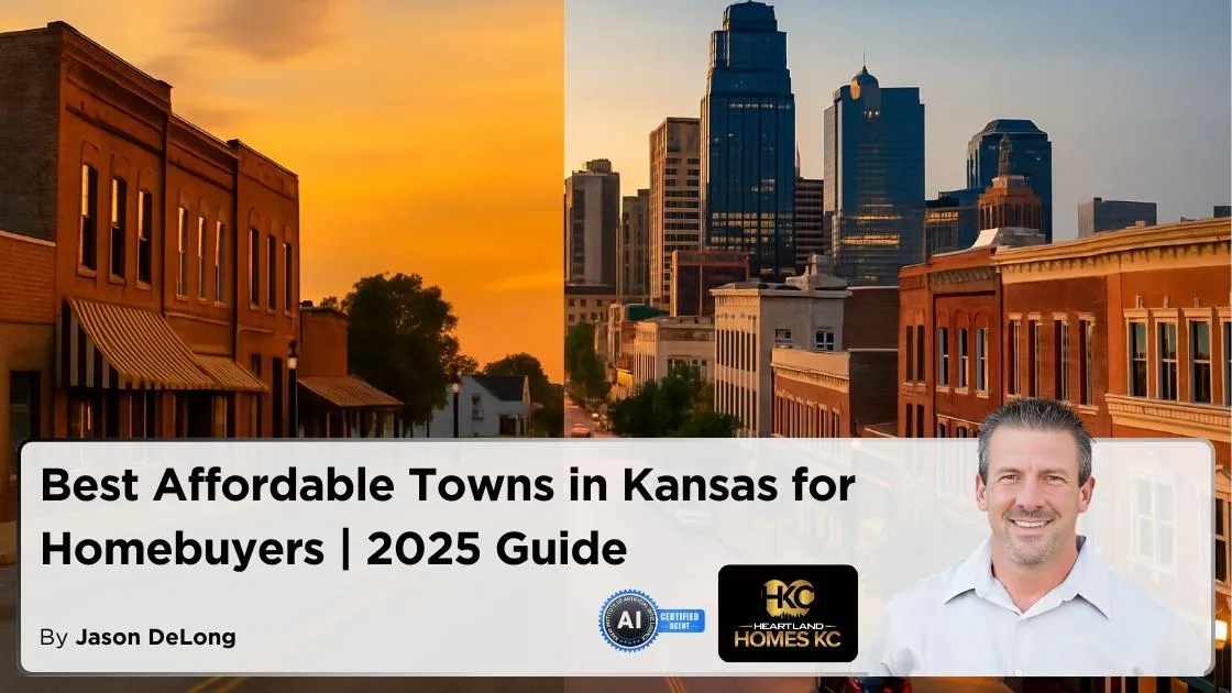 Best Affordable Towns in Kansas for Homebuyers | 2025 Guide