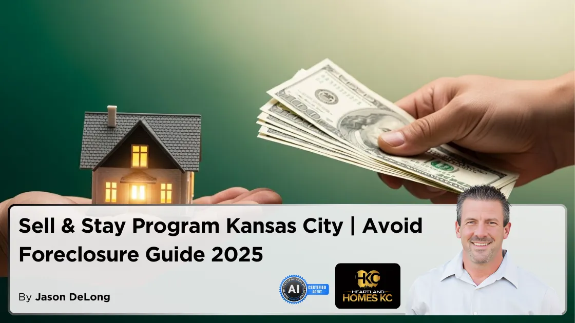 Sell & Stay Program Kansas City | Avoid Foreclosure Guide 2025