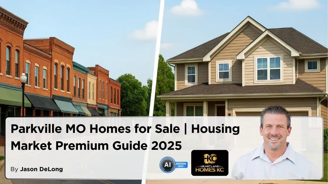 Parkville MO Homes for Sale | Housing Market Premium Guide 2025