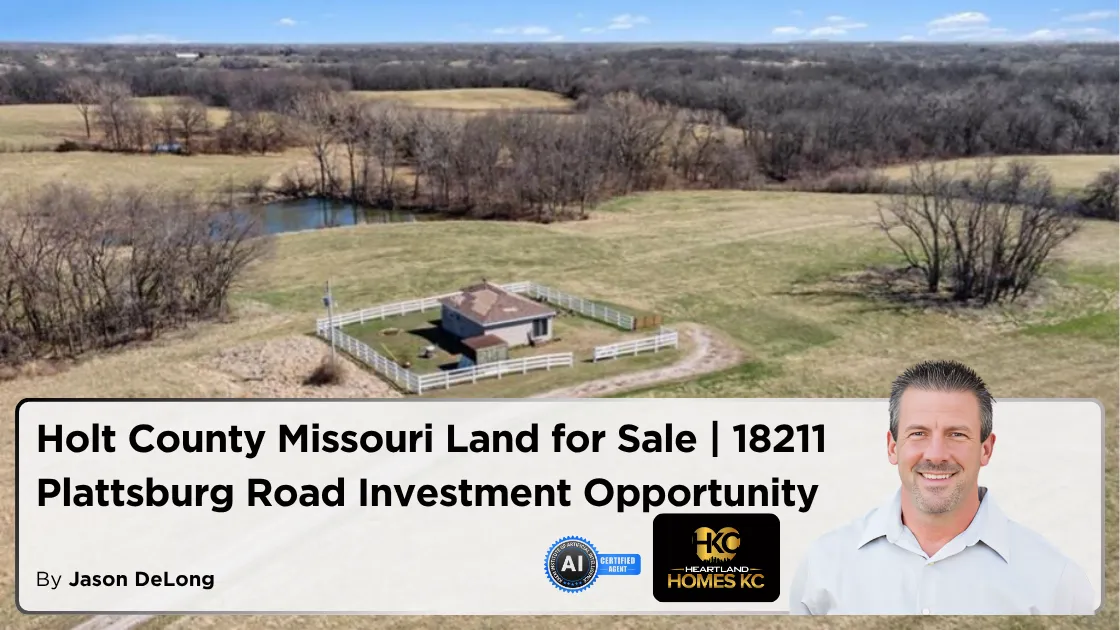 Holt County Missouri Land for Sale | 18211 Plattsburg Road Investment Opportunity