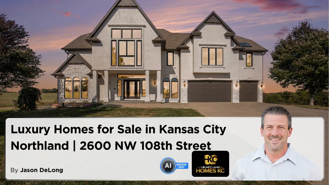 Luxury Homes for Sale in Kansas City Northland | 2600 NW 108th Street