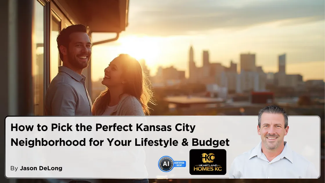 How to Pick the Perfect Kansas City Neighborhood for Your Lifestyle & Budget