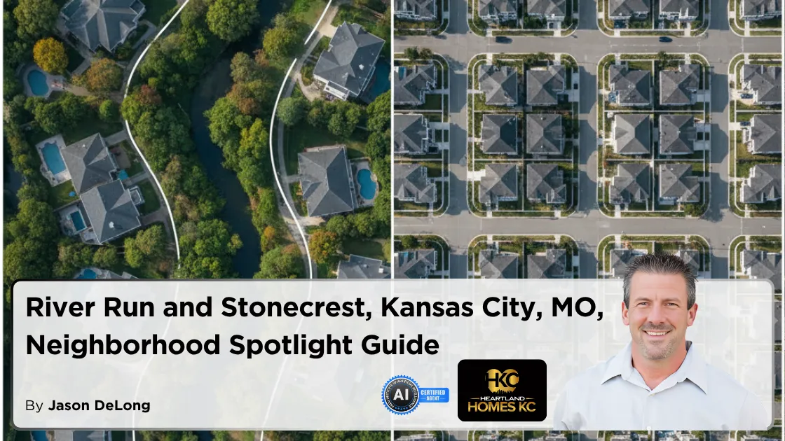 Aerial comparison of River Run and Stonecrest neighborhoods in Kansas City MO, with blog title overlay and photo of Realtor Jason DeLong from Heartland Homes KC.