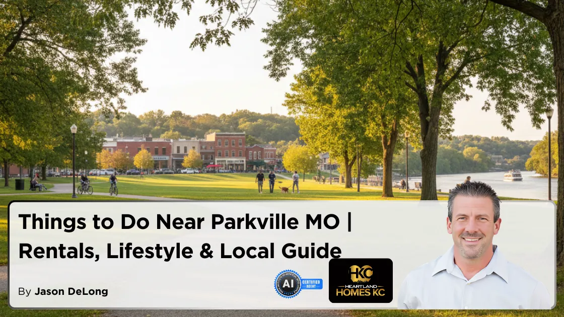 Things to Do Near Parkville MO | Rentals, Lifestyle & Local Guide