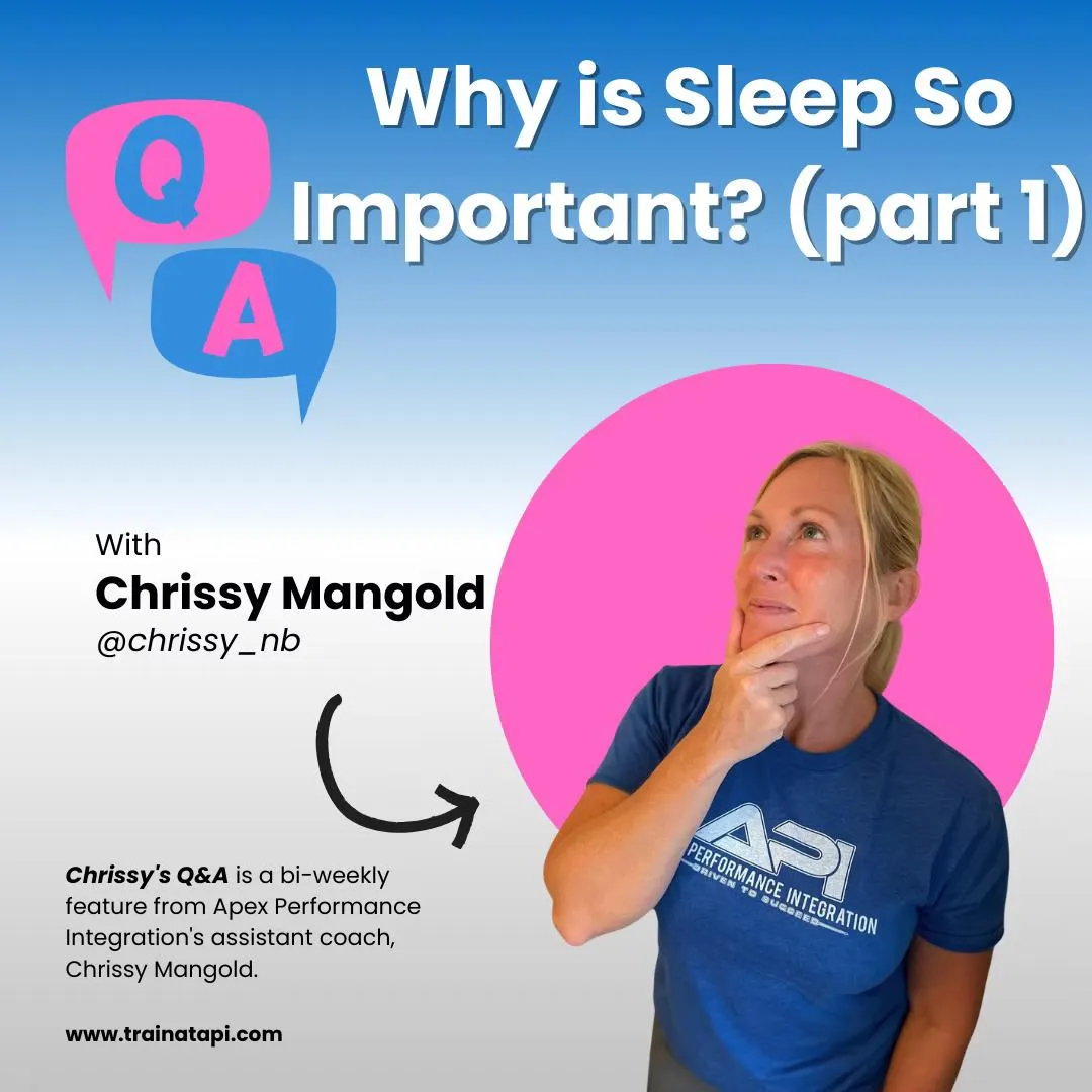 Chrissy's Q&A: "Why is Sleep so important?" (Part 1)