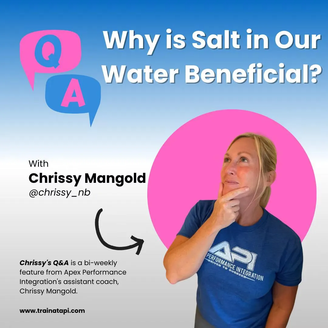 Chrissy's Q&A: "Why is Salt in Our Water Beneficial?"