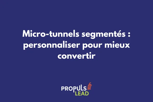 Schéma illustrant plusieurs micro-tunnels de vente adaptés à différents segments d'audience avec leurs parcours de conversion personnalisés