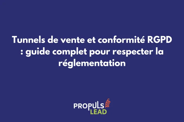 Tunnel de vente conforme RGPD avec pictogrammes de sécurité et protection des données personnelles