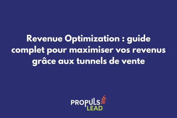 Dashboard revenue optimization montrant l'évolution du chiffre d'affaires après optimisation des tunnels de vente