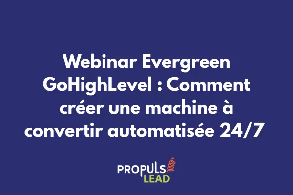 Interface de création de webinar evergreen dans GoHighLevel avec statistiques de conversion et automatisations