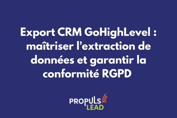 Interface d'export de données CRM dans GoHighLevel avec options de formats CSV et Excel